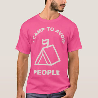 Camiseta Acampo para evitar que la gente acampe