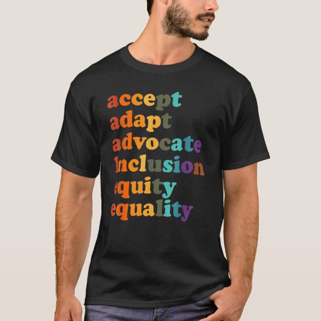 Camiseta Accept Adapt Advocate Inclusion Equity Equality_2 (Anverso)