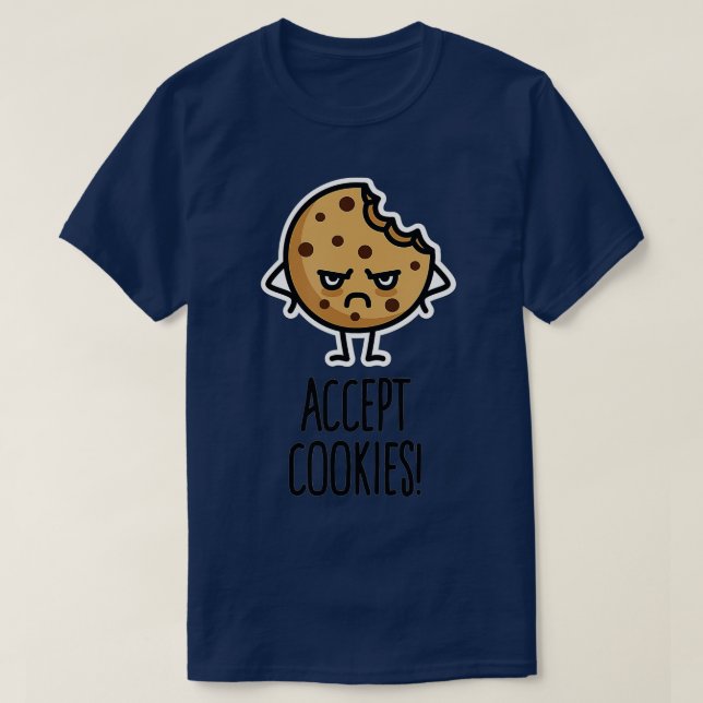 Camiseta Accept cookies nerd funny programmer cookie gift i (Diseño del anverso)