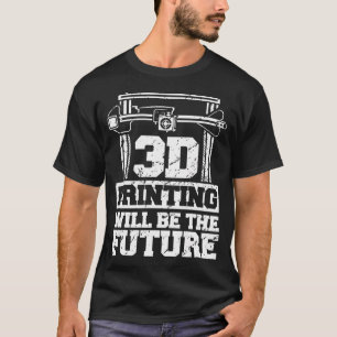 Camiseta Accesorios de impresora 3D fabricante aditivo de i