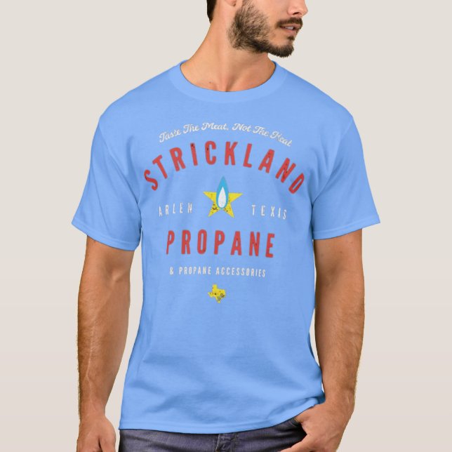Camiseta Accesorios para propano y propano de Strickland (Anverso)