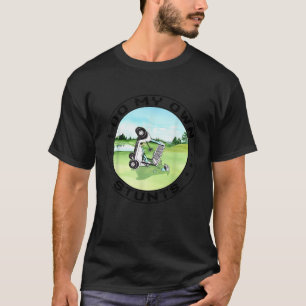 Camiseta Accidente De Carro De Golf Hago Mi Propio Viento D