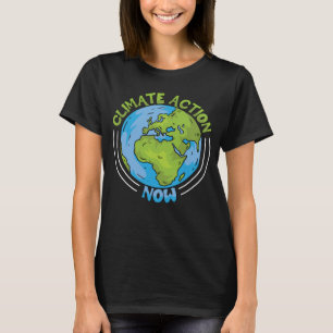 Camiseta Acción climática ahora protección del medio ambien
