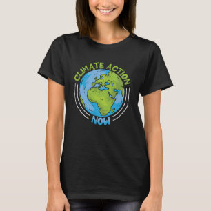 Camiseta Acción climática ahora protección del medio ambien