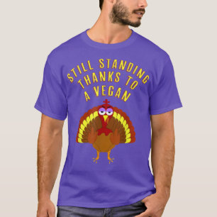 Camiseta Acción De Gracias Turquía Sigue En Pie Gracias A U