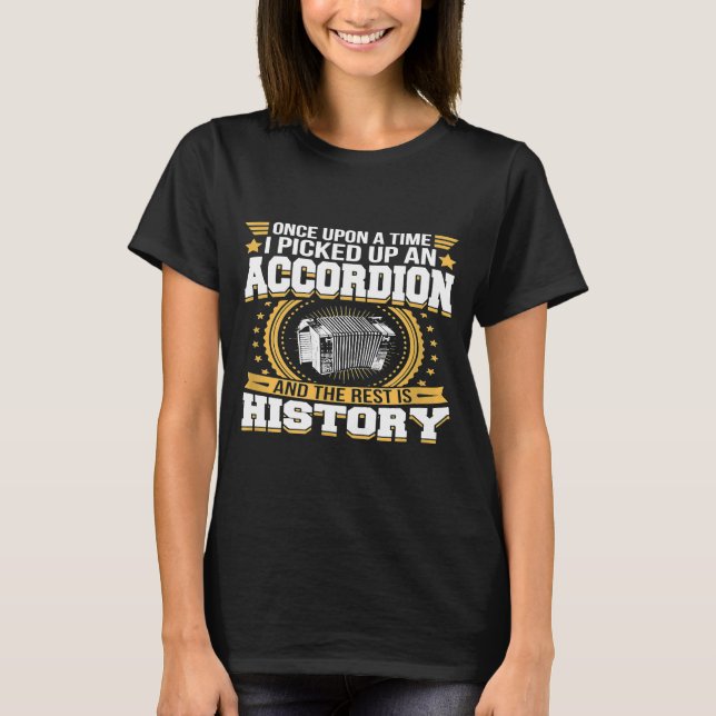 Camiseta Accordion The Rest Is History (Anverso)