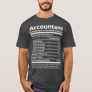 Camiseta Accountant Nutritional And Undeniable Factors Gift