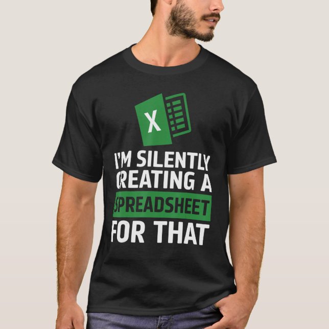 Camiseta Accountant Silently Creating A Spreadsheet Excel L (Anverso)