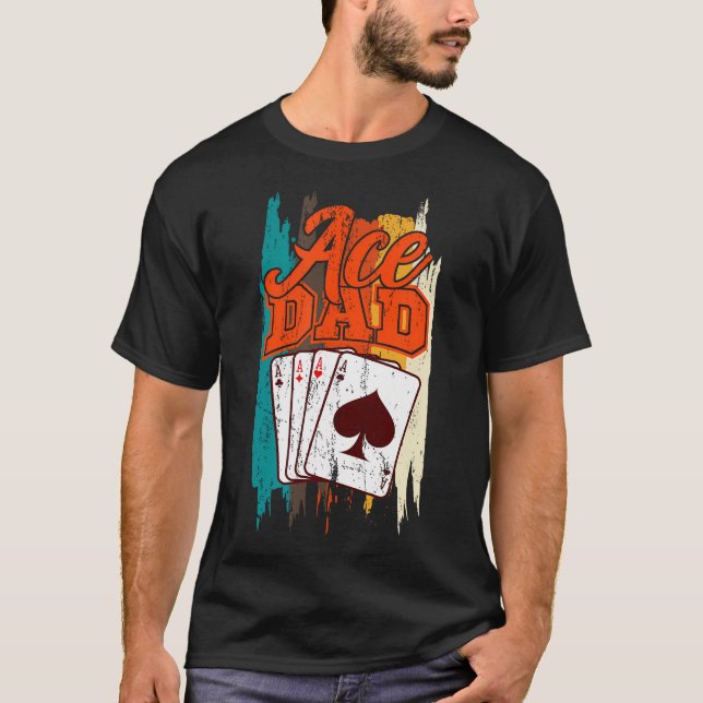 Camiseta Ace Dad Poker Card Game Family (Anverso)