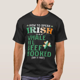 Camiseta Aceite de ballena Carne enganchada  Cómo hablar ir