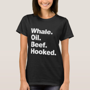Camiseta Aceite de ballena carne enganchada divertido acent