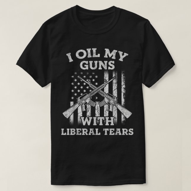Camiseta Aceito Mis Pistolas Con Lágrimas Liberales Amante  (Diseño del anverso)