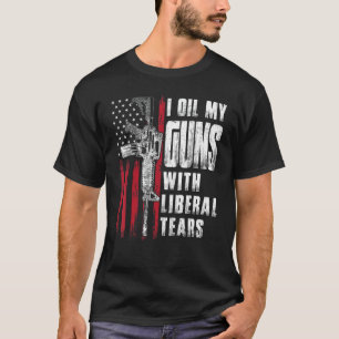 Camiseta Aceito Mis Pistolas Con Lágrimas Liberales Bandera