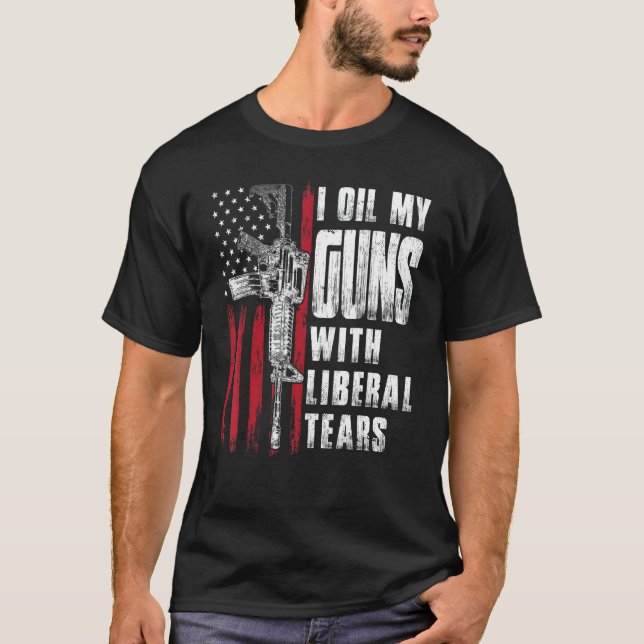 Camiseta Aceito Mis Pistolas Con Lágrimas Liberales Bandera (Anverso)