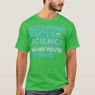 Camiseta Aceptación de hechos confiando en el conocimiento