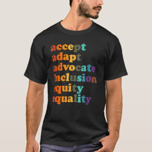 Camiseta Aceptar Adaptar Promover la Igualdad de Equidad de
