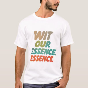Camiseta Acepte Su Esencia - Cita Inspiradora