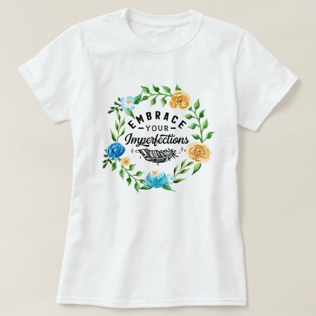Camiseta Acepte Sus Imperfecciones (Diseño del anverso)