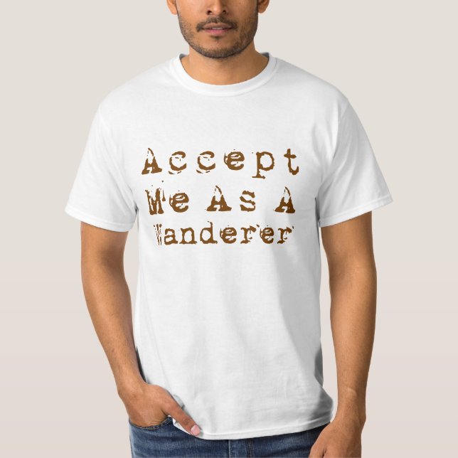 Camiseta Acépteme como vagabundo (Anverso)