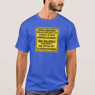 Camiseta ¡Achtung Lebensgefahr! , Muro de Berlín, Rótulo