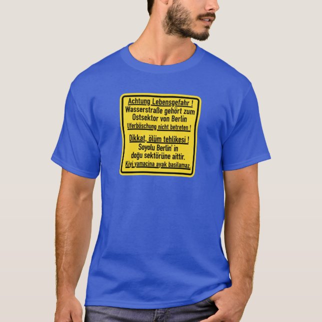 Camiseta ¡Achtung Lebensgefahr! , Muro de Berlín, Rótulo de (Anverso)