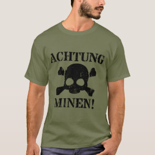 Camiseta ¡Achtung Minen! (¡Atención a las minas!) Rótulo de