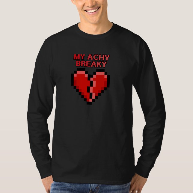 Camiseta Achy Breaky Heart Funny Diseño Pixel (Anverso)