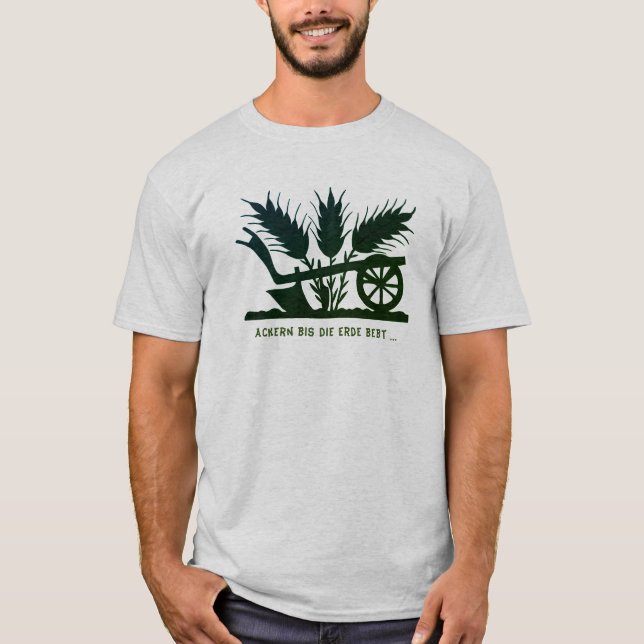 Camiseta Ackern bis die Erde bebt (Anverso)