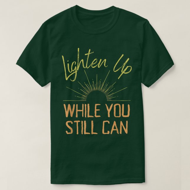Camiseta Aclarar mientras aún puedas  (Diseño del anverso)