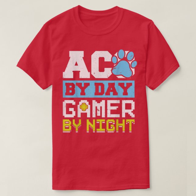 Camiseta ACO By Day Gamer By Night Animal Control Officer  (Diseño del anverso)