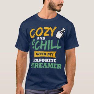 Camiseta Acogedor Y Encantador Con Mi Streamer Favorito