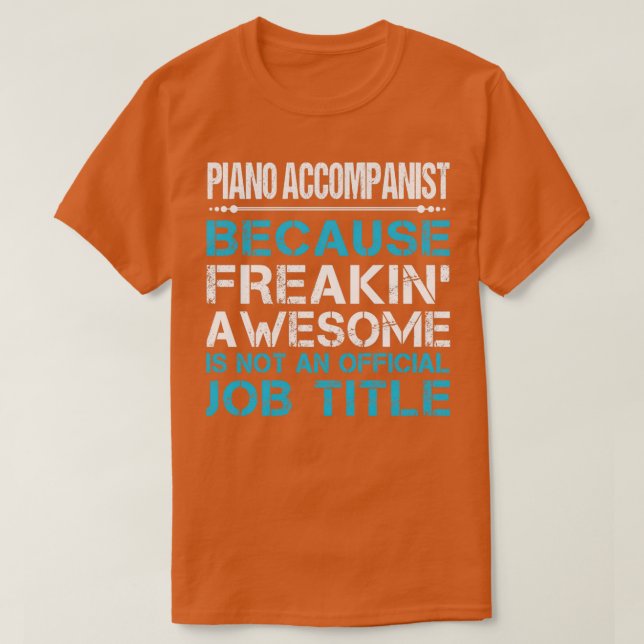 Camiseta Acompañante de piano helando increible artículo de (Diseño del anverso)