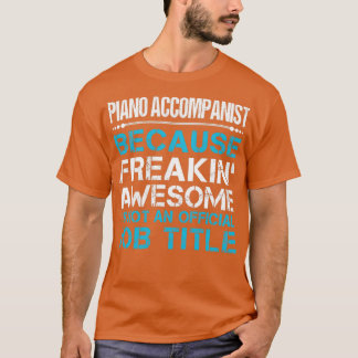 Camiseta Acompañante de piano helando increible artículo de