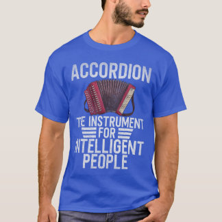 Camiseta Acordeón el Instrumento para Personas Inteligentes
