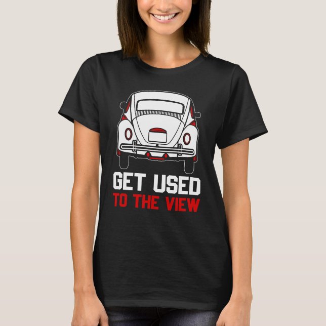 Camiseta acostumbrarse a la vista VW Beetle (Anverso)