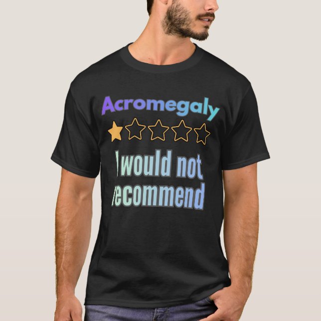 Camiseta Acromegalia – No Recomendaría Ropa Divertida de Co (Anverso)