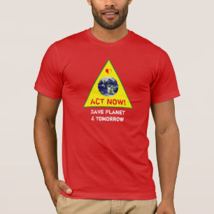 Camiseta ACT NOW y Save Planet Climate rebelation Tee