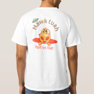 Camiseta Actitud Alienígena: Hawk Tuah Spit