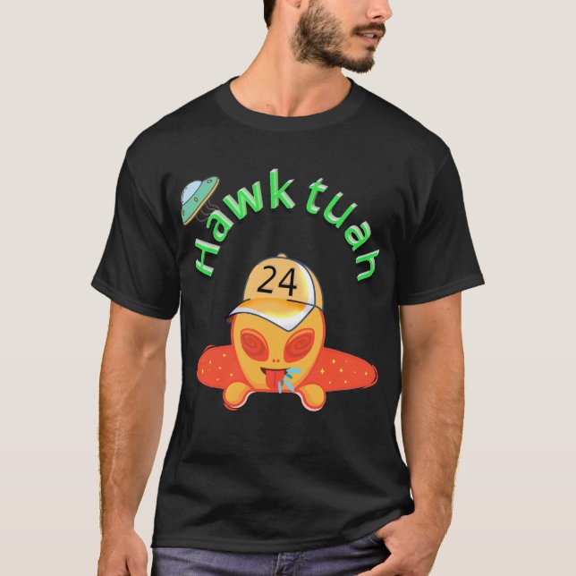 Camiseta Actitud Alienígena: Hawk Tuah Spit (Anverso)