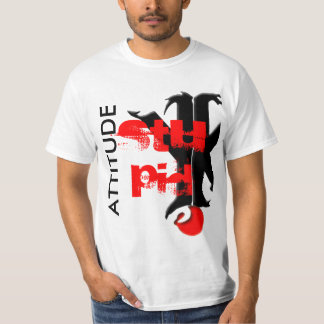 CAMISETA ACTITUD, ESTÚPIDA