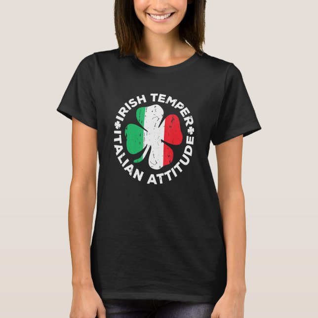 Camiseta Actitud irlandesa temper italiana T- Día de San Pa (Anverso)