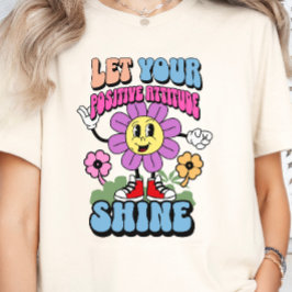 Camiseta Actitud positiva Motivacional Inspiradora