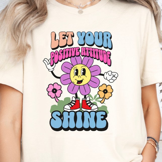 Camiseta Actitud positiva Motivacional Inspiradora (Subido por el creador)
