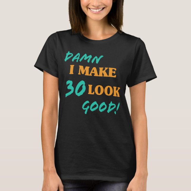 Camiseta Actitud Sarcástica de cumpleaños número 30 (Anverso)
