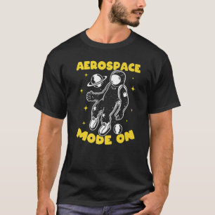 Camiseta Activación del modo aeroespacial de viajes espacia