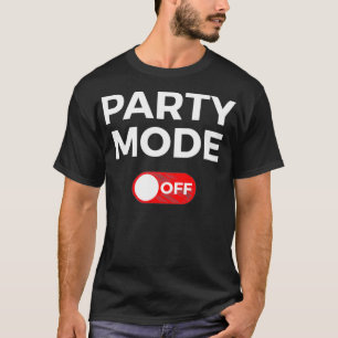 Camiseta Activado Modo fiesta Desactivar Conmutar Icono Fun