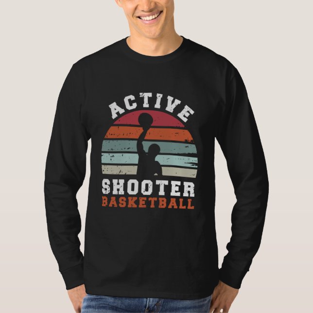 Camiseta Active Shooter Basketball Grunge Basketball Quote  (Anverso)