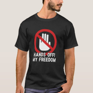 Camiseta Activismo de Protesta por Mi Libertad