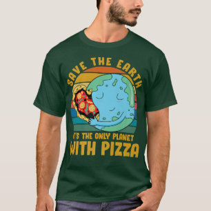 Camiseta Activista ambiental Pizza lover tee Funny Cita
