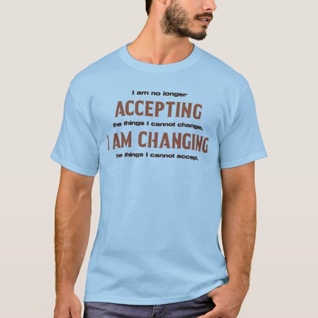 Camiseta Activista político inspirador cita sobre el cambio (Anverso)